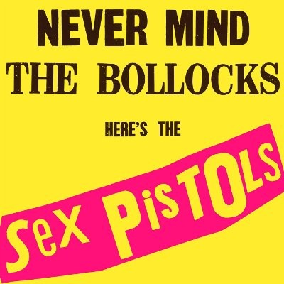 Sex Pistols : Never Mind The Bollocks (CD)