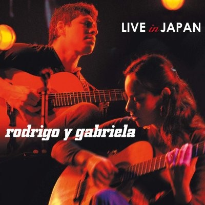 Rodrigo Y Gabriela : Live In Japan (2-LP)