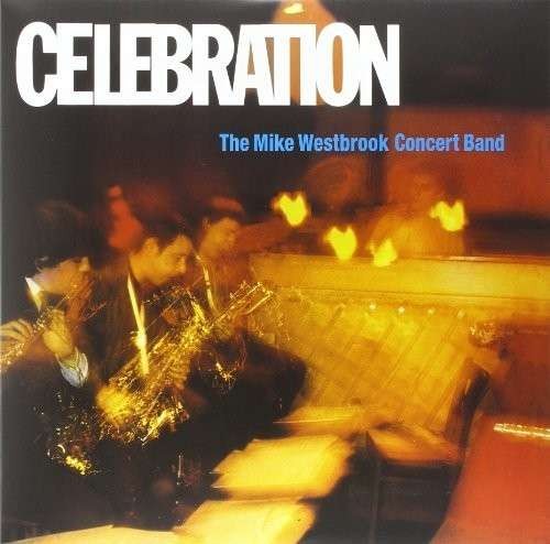 Westbrook, Mike : Celebration (LP)