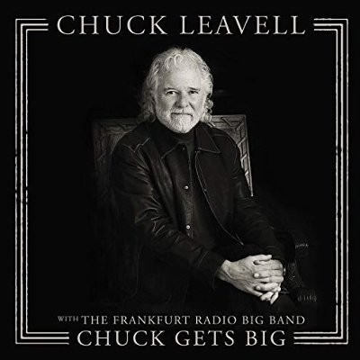 Leavell, Chuck With The Frankfurt Radio Big Band : Chuck Gets Big (2-LP) Green Vinyl