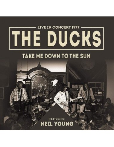 Ducks : Take Me Down To The Sun - Live In Concert 1977 (LP)