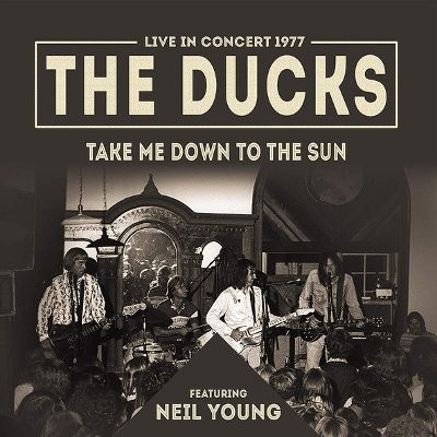 Ducks : Take Me Down To The Sun - Live In Concert 1977 (LP)