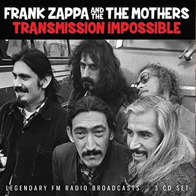 Zappa, Frank And The Mothers : Transmission Impossible (3-CD)