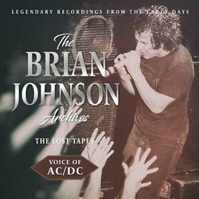 Johnson, Brian : Archives - The Lost Tapes (3-CD)