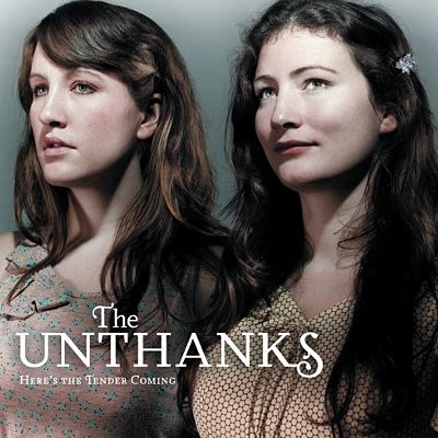 Unthanks : Here's The Tender Coming (CD)