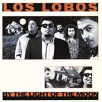 Los Lobos : By The Light Of The Moon (LP)