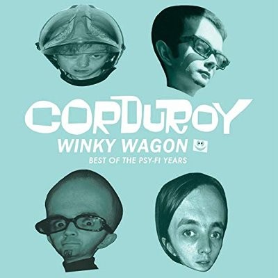 Corduroy : Winky Wagon - Best Of The Psy-Fi Years (LP)