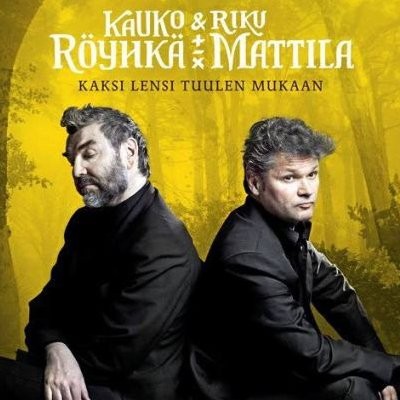 Röyhkä, Kauko & Riku Mattila : Kaksi Lensi Tuulen Mukana (LP)