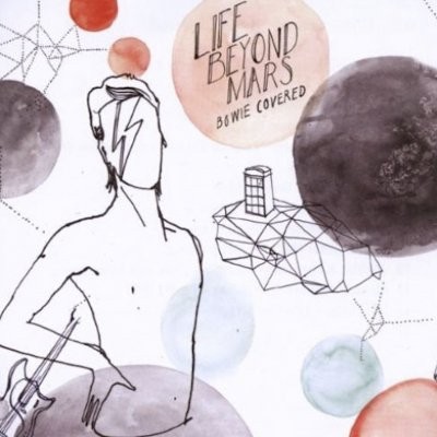Life Beyond Mars : Bowie Covered (CD)