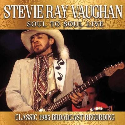Vaughan, Stevie Ray : Soul To Soul Live (CD)