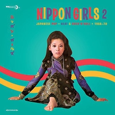 Nippon Girls 2 - Japanese Pop, Beat & Rock'N'Roll 1966-70 (LP)