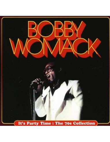 Womack, Bobby : Its Party Time - The 70s Collection (CD)