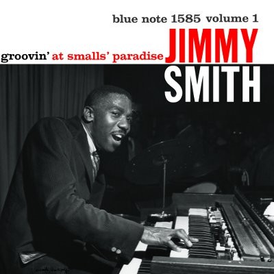 Smith, Jimmy : Groovin at Smalls paradise (LP)