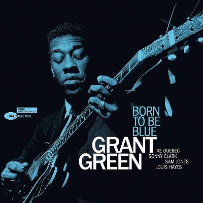 Green, Grant : Born to be blue (LP) Tone Poet