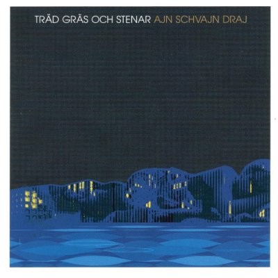 Träd, Gräs Och Stenar : Ajn Schavjn Draj (CD)