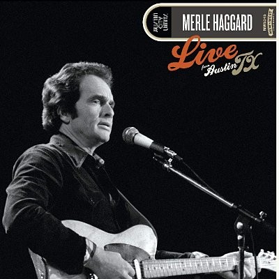 Haggard, Merle :  Live from Austin, Tx 78 (LP)