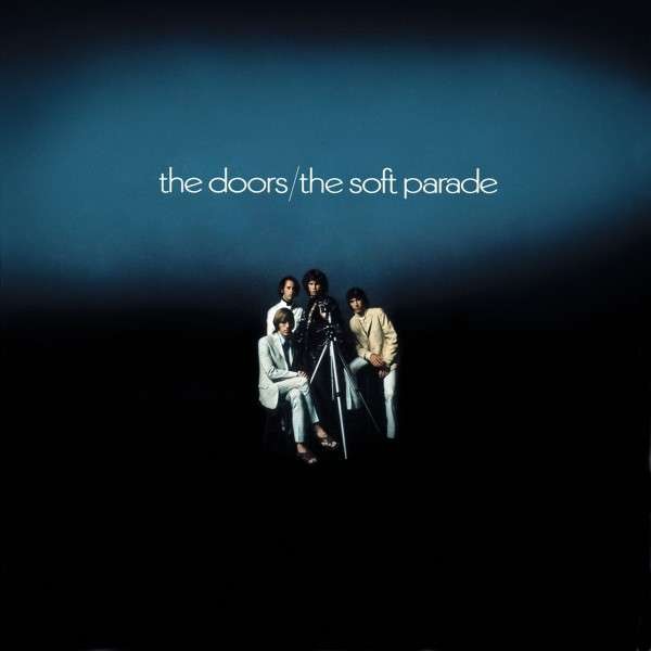 Doors : The Soft Parade (LP)
