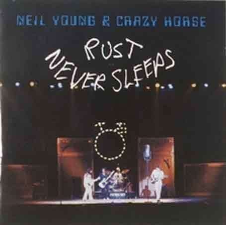 Young, Neil & Crazy Horse : Rust Never Sleeps (CD) 