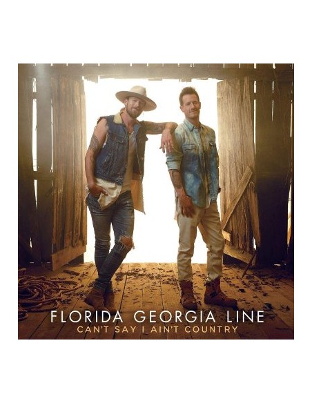 Florida Georgia Line : Can't say I ain't Country (CD)