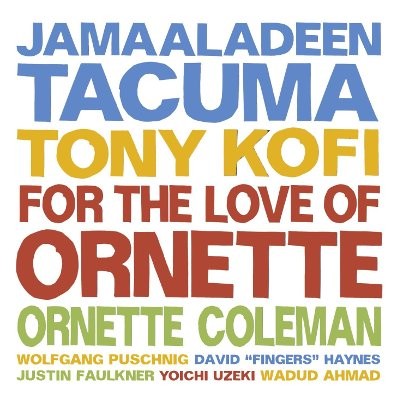Tacuma, Jamaaladeen : For the love of Ornette (LP)