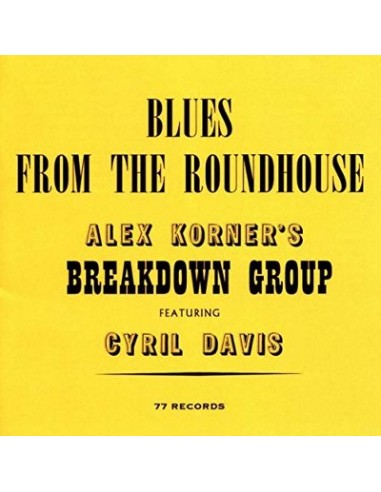 Korner, Alexis Breakdown Group : Blues from the Roundhouse (CD)