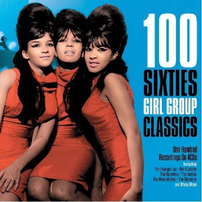 100 Sixties Girl Group Classics (4-CD)