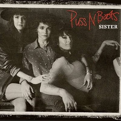 Puss N Boots: Sister (LP)