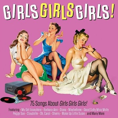 Girls Girls Girls - 75 songs about Girls (3-CD)