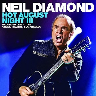 Diamond, Neil : Hot August Night III (2-CD)