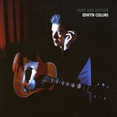 Collins, Edwyn : Hope and despair (LP)