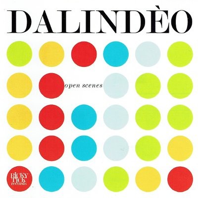 Dalindèo : Open Scenes (CD)