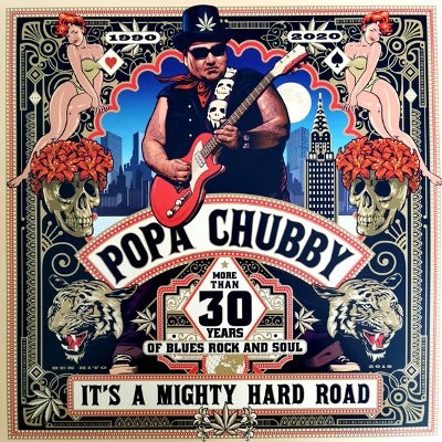 Popa Chubby : It's A Mighty Hard Road (CD)