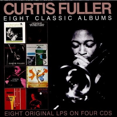 Fuller, Curtis : Eight Classic Albums (4-CD)