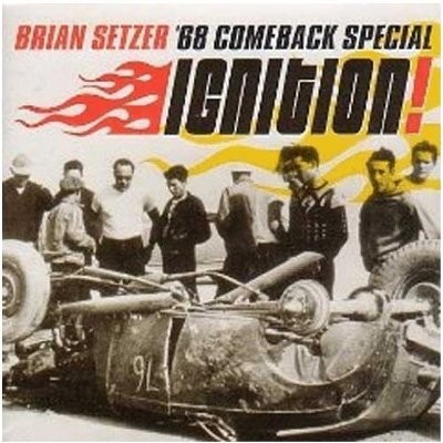 Setzer, Brian: '68 comeback special Ignition! (CD)