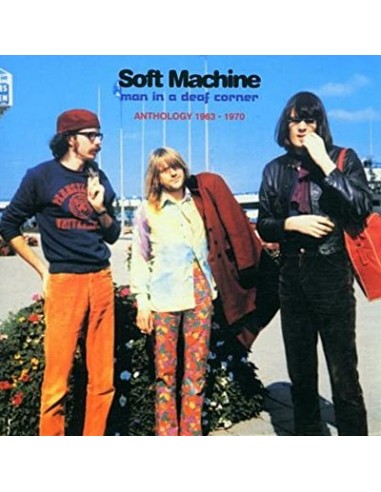 Soft Machine: Man In A Deaf Corner, Anthology 1963-1970 (CD)