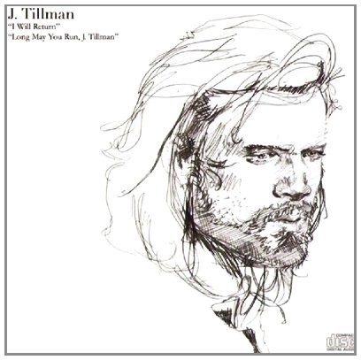 Tillman, J : I will return / Long may you run (CD)