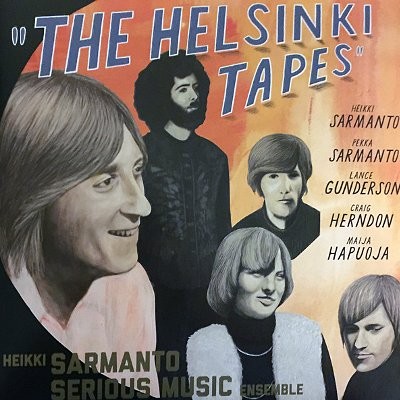 Sarmanto, Heikki Serious Music Ensemble : The Helsinki Tapes, vol 2 (CD)