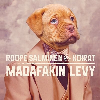 Salminen, Roope & Koirat : Madafakin levy (CD)
