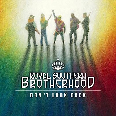 Royal Southern Brotherhood : Don't Look Back (CD)