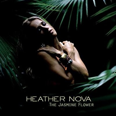 Nova, Heather : The Jasmine Flower (CD)