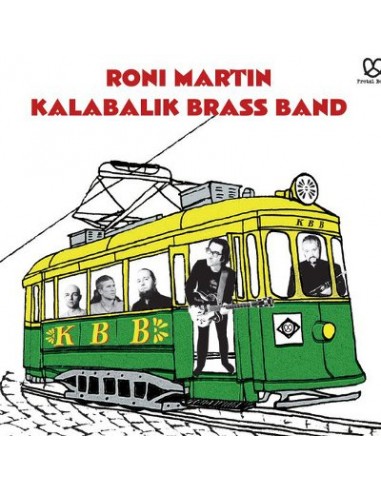 Martin, Roni : Kalabalik Brass Band (CD)