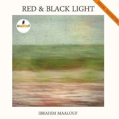 Maalouf, Ibrahim : Red & Black Light, special tour edition (CD)