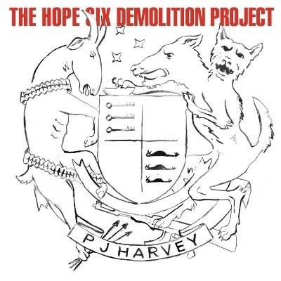 Harvey, P.J : Hope Six Demolition Project (CD)
