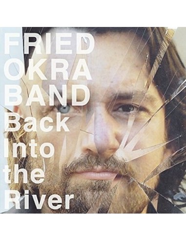 Fried Okra Band : Back Into the River (CD)