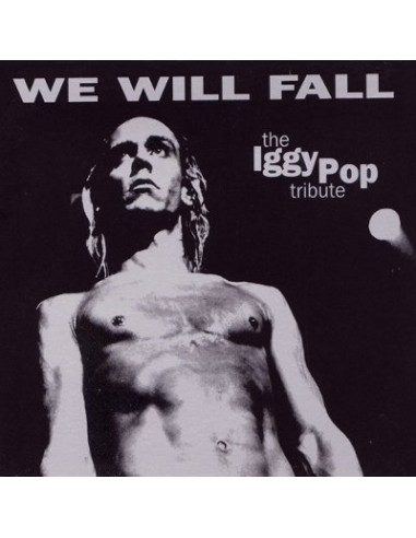 We Will Fall - The Iggy Pop Tribute (2-CD)