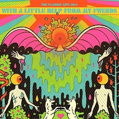 Flaming Lips 2014 : With a little help from my FWENDS (CD)