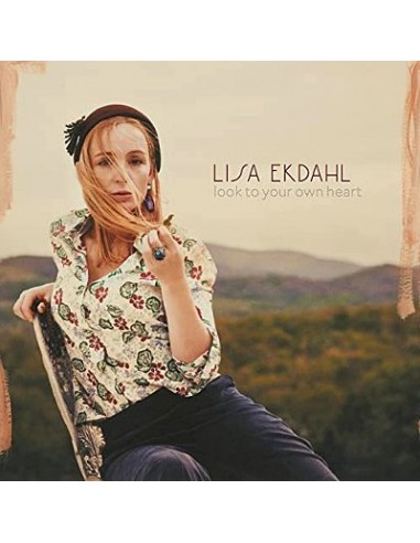 Ekdahl, Lisa : Look to Your Own Heart (CD)