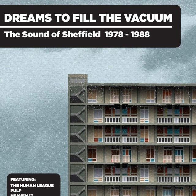 Dreams to Fill the Vacuum - the Sound of Sheffield (4-CD)
