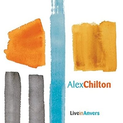 Chilton, Alex : Live In Anvers (CD)