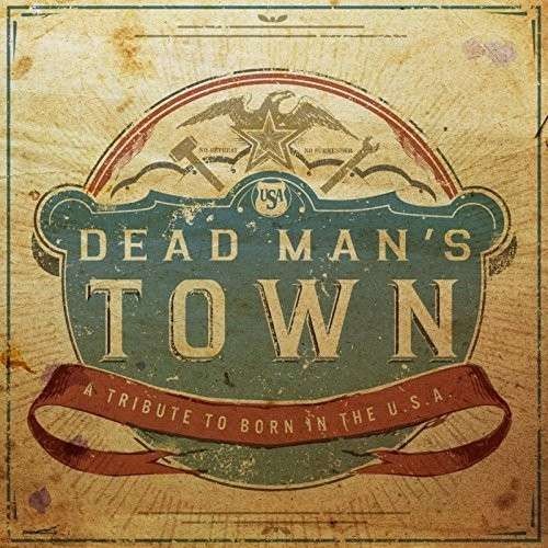 Dead Man's Town - A Tribute To Born In The U.S.A. (LP)